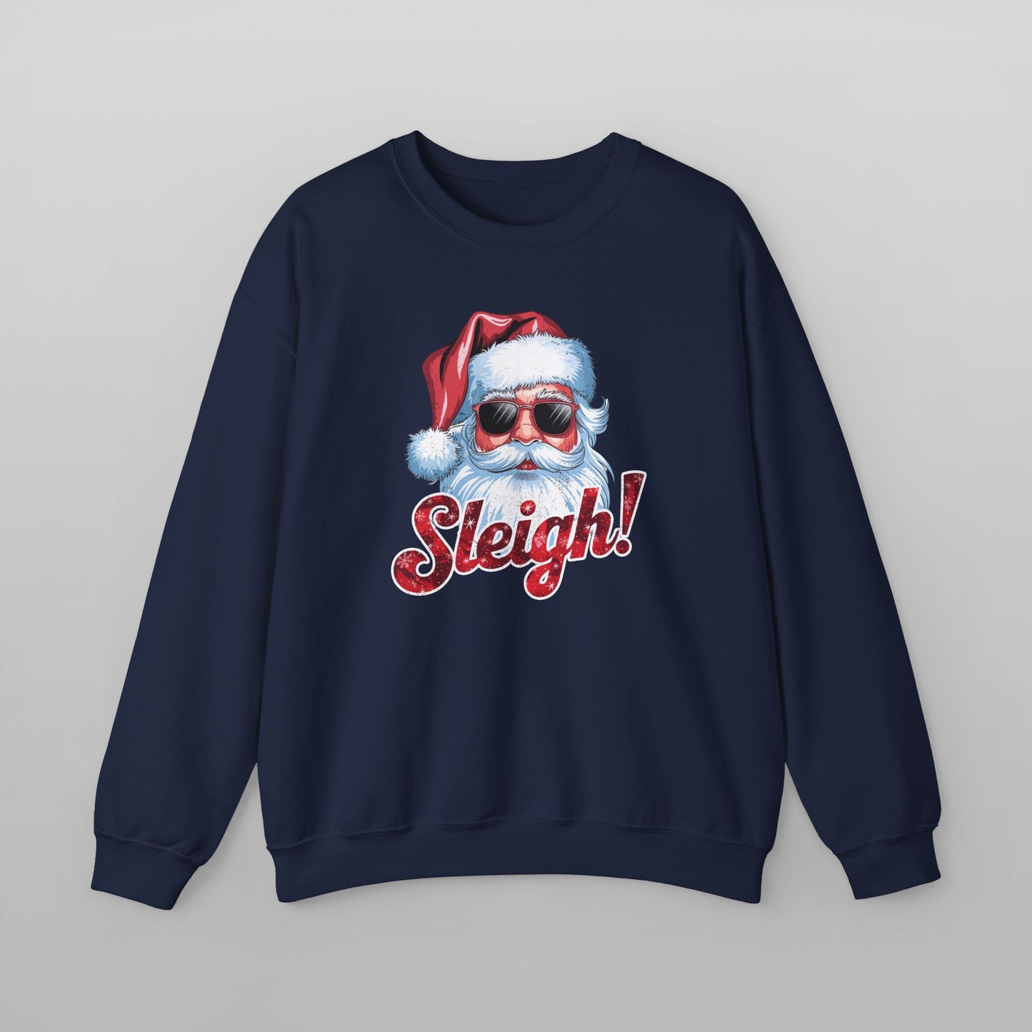 Santa 'Sleigh' Christmas Sweatshirt