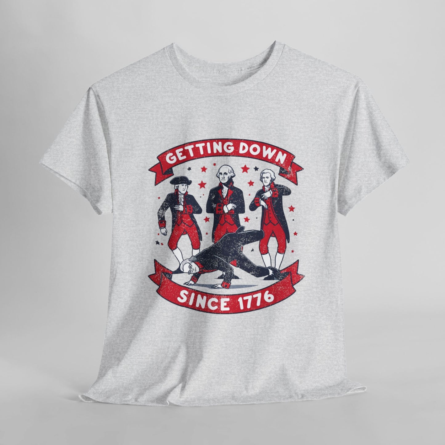 Getting Down Since 1776 - 4th of July T-Shirt