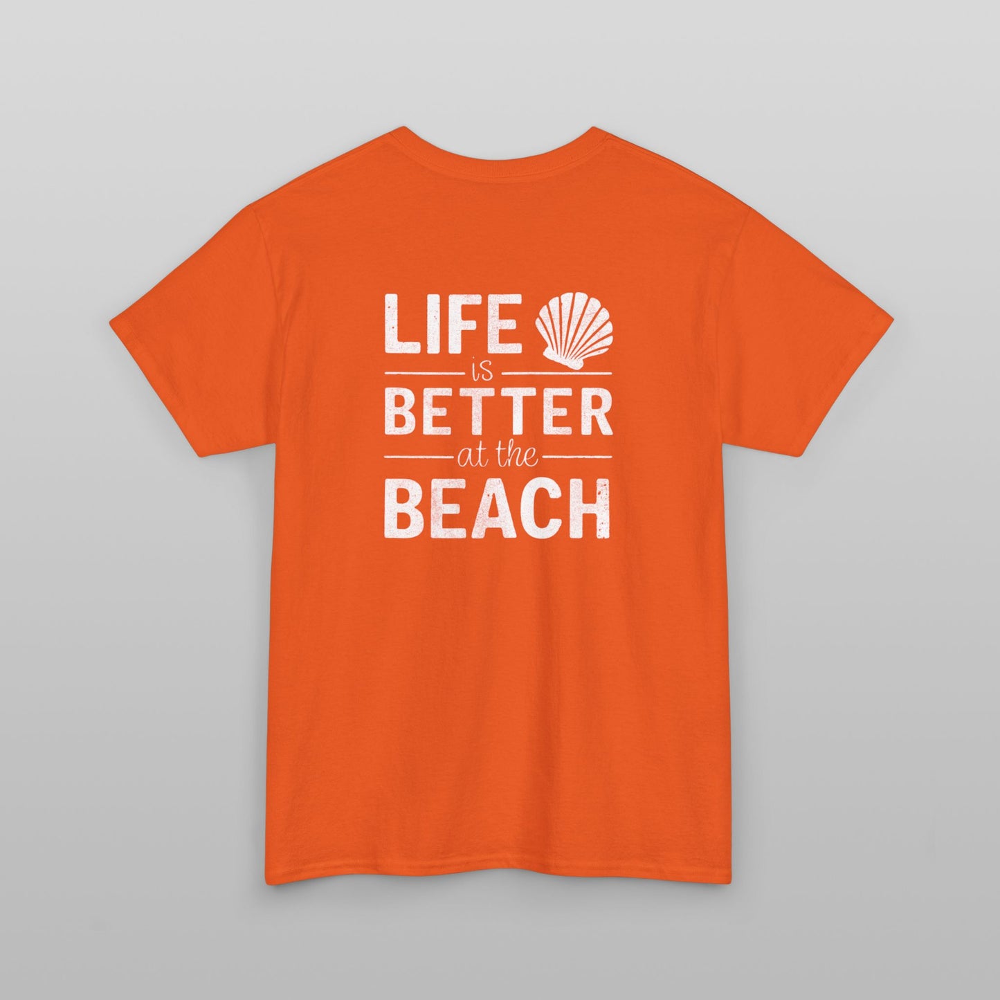 Life is Better at the Beach T-Shirt