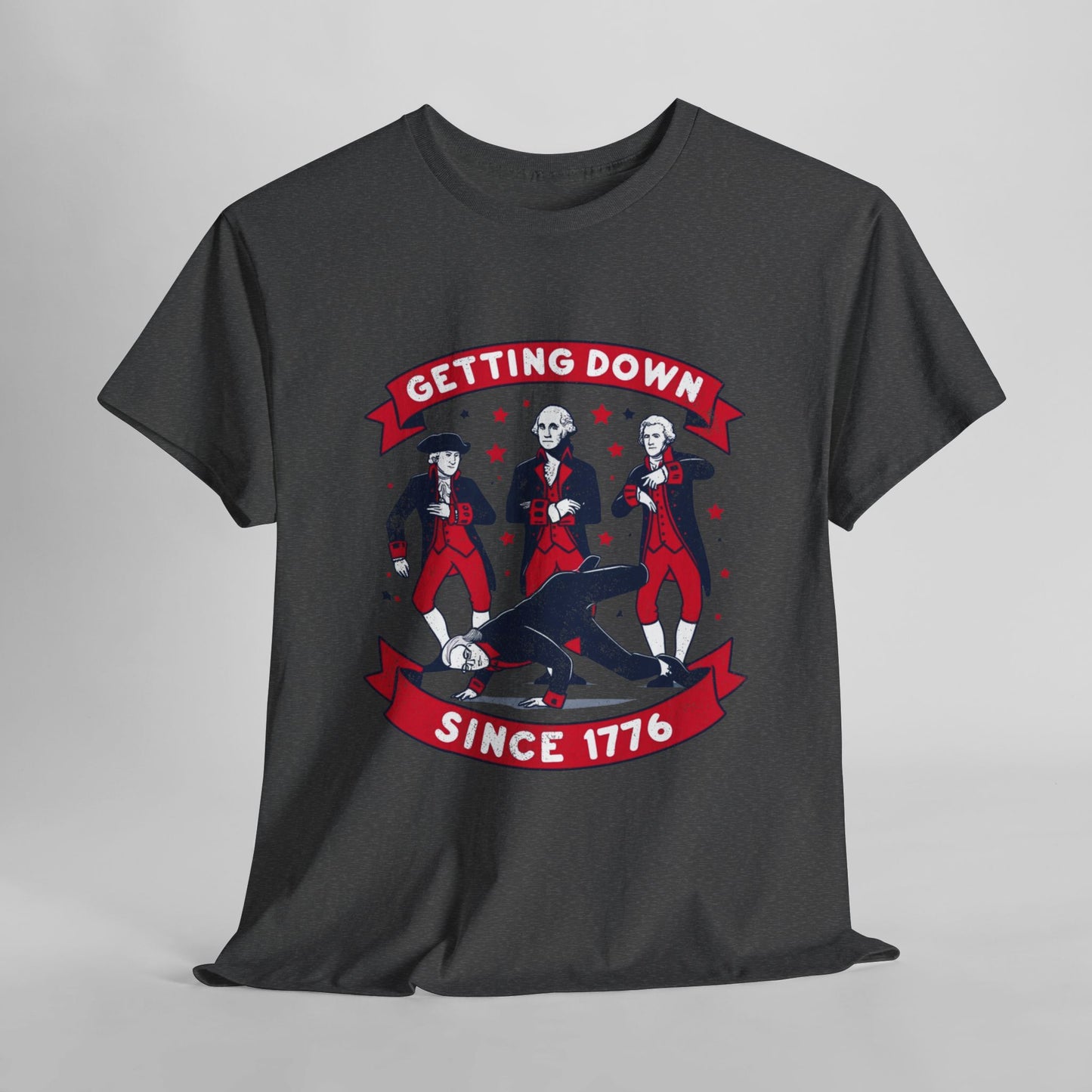 Getting Down Since 1776 - 4th of July T-Shirt