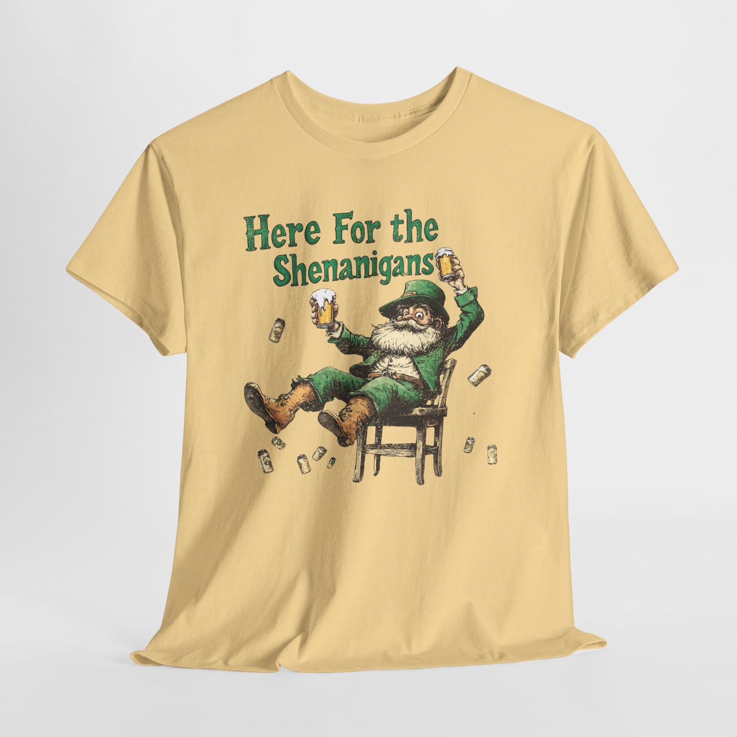 Here for the Shenanigans T-Shirt