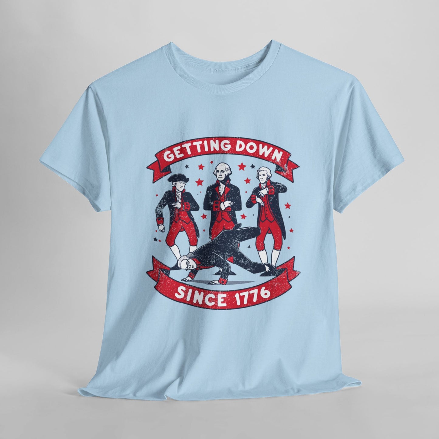 Getting Down Since 1776 - 4th of July T-Shirt
