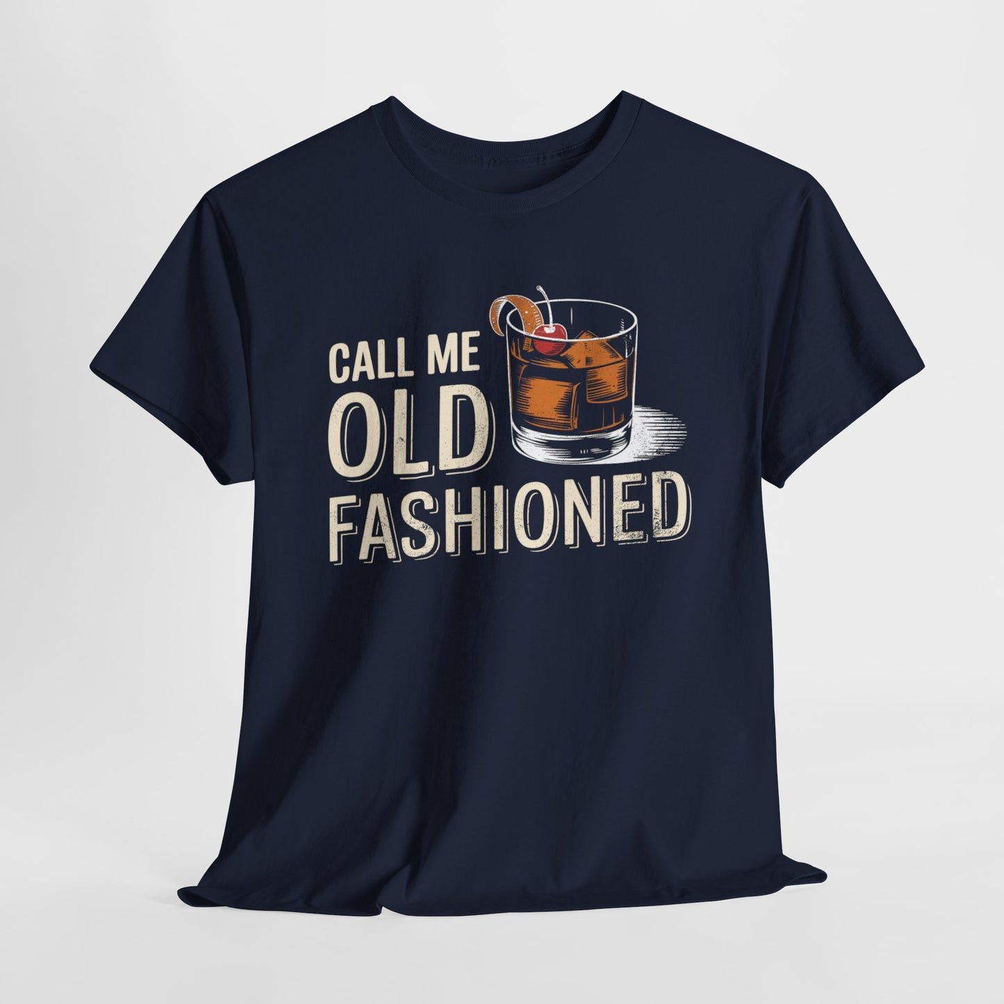 Old Fashioned T-Shirt
