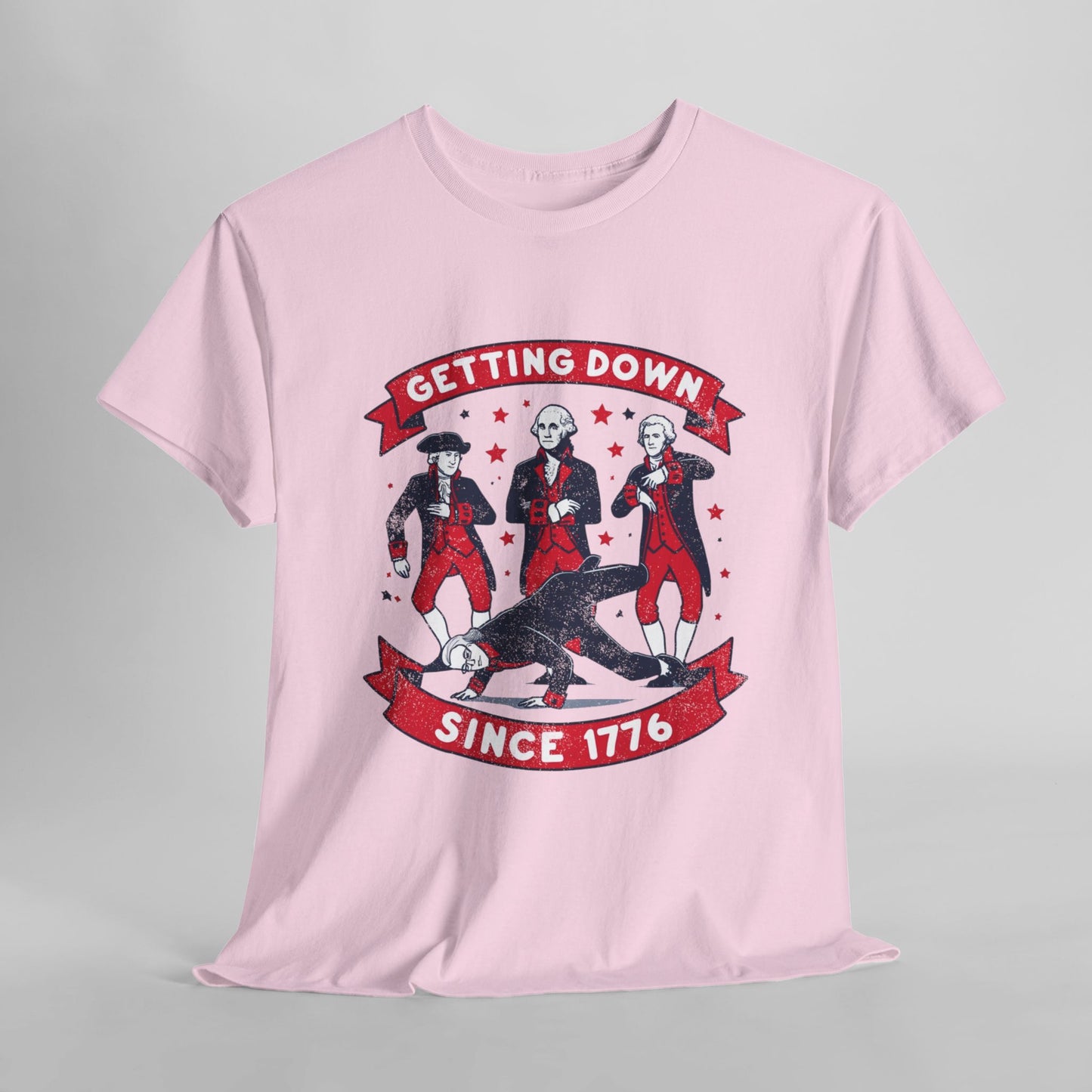 Getting Down Since 1776 - 4th of July T-Shirt