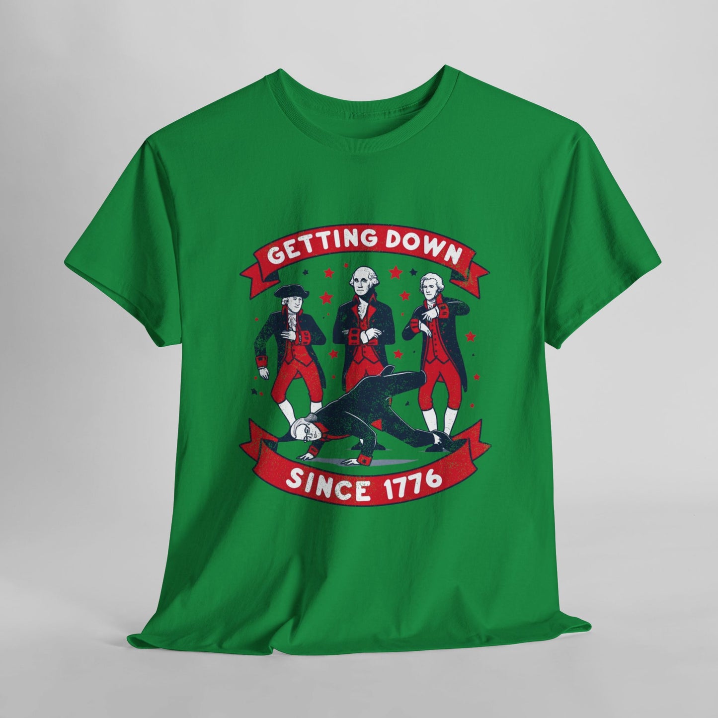 Getting Down Since 1776 - 4th of July T-Shirt