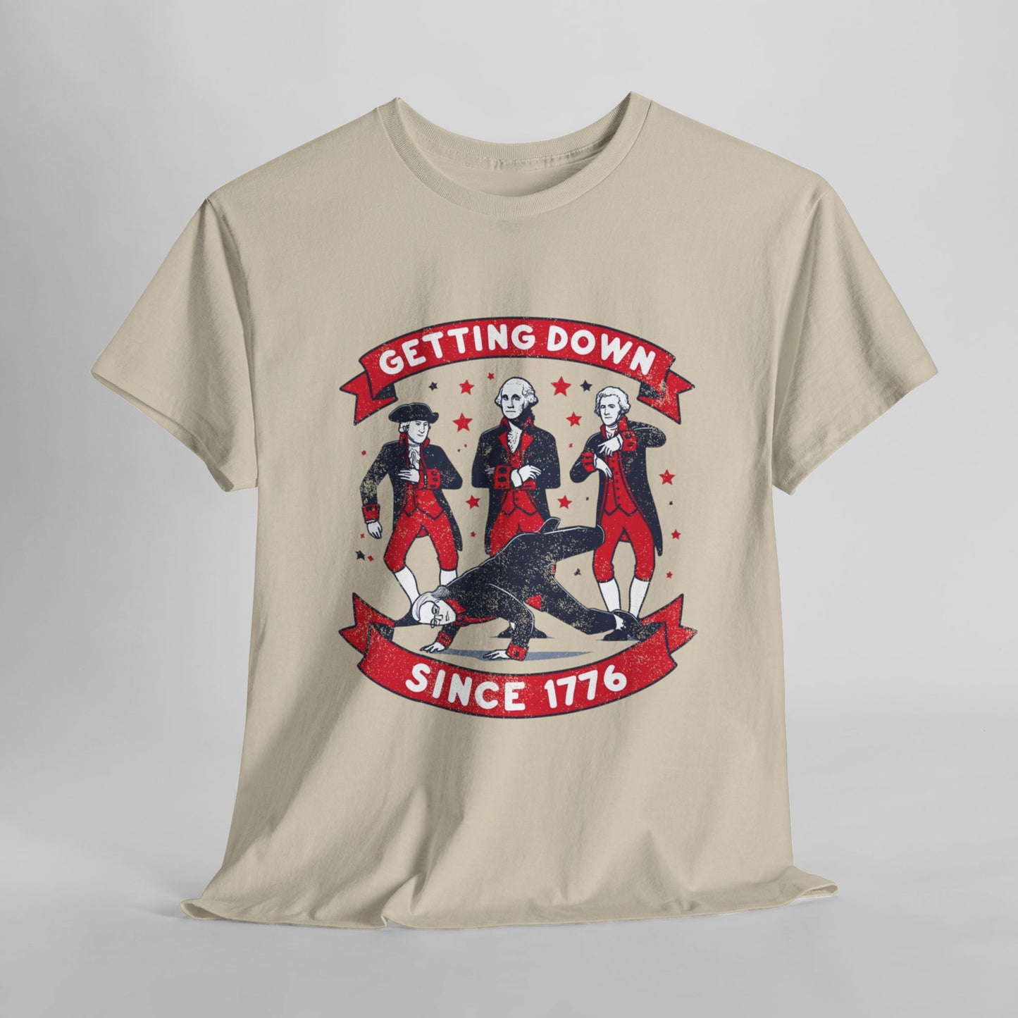 Getting Down Since 1776 - 4th of July T-Shirt