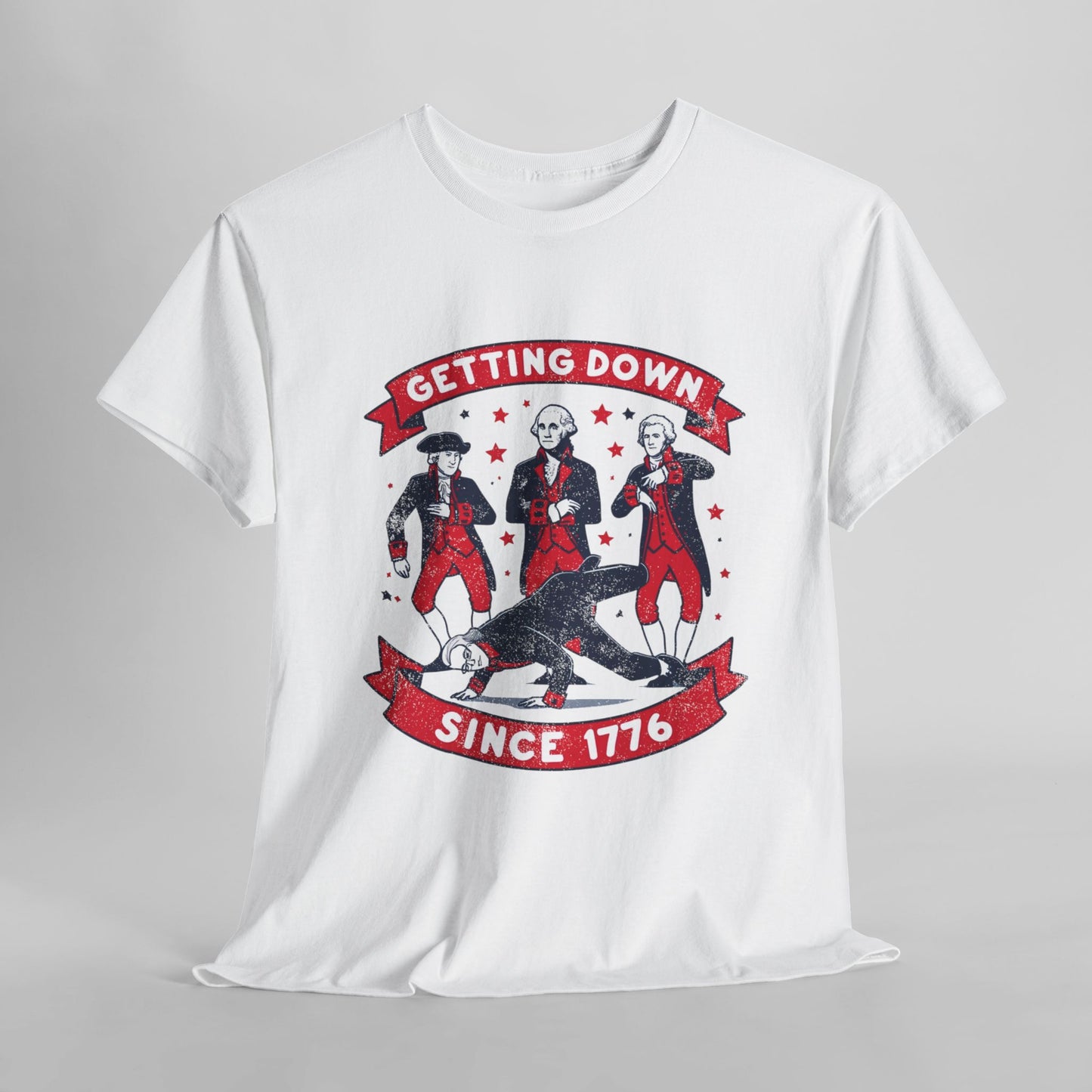 Getting Down Since 1776 - 4th of July T-Shirt