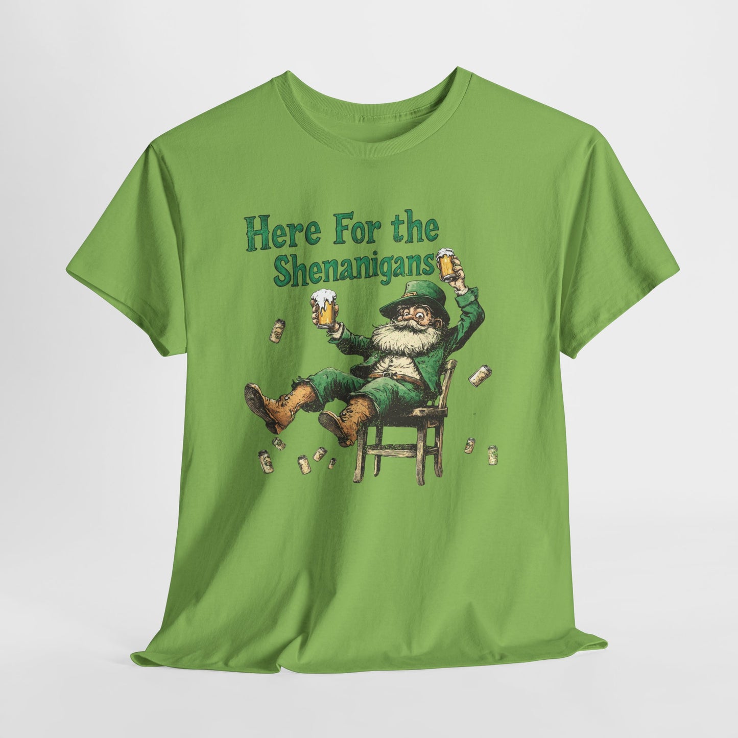 Here for the Shenanigans T-Shirt