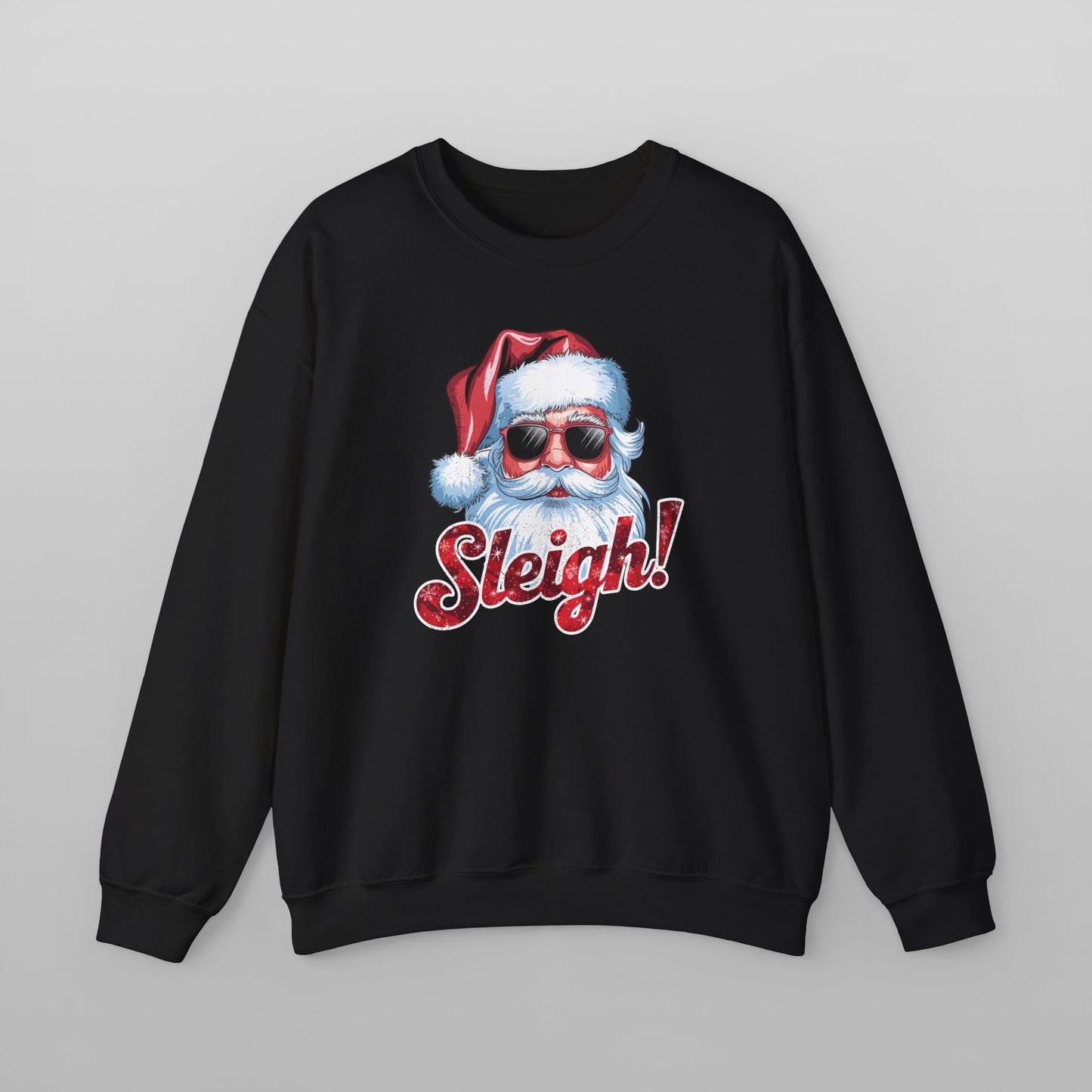 Santa 'Sleigh' Christmas Sweatshirt