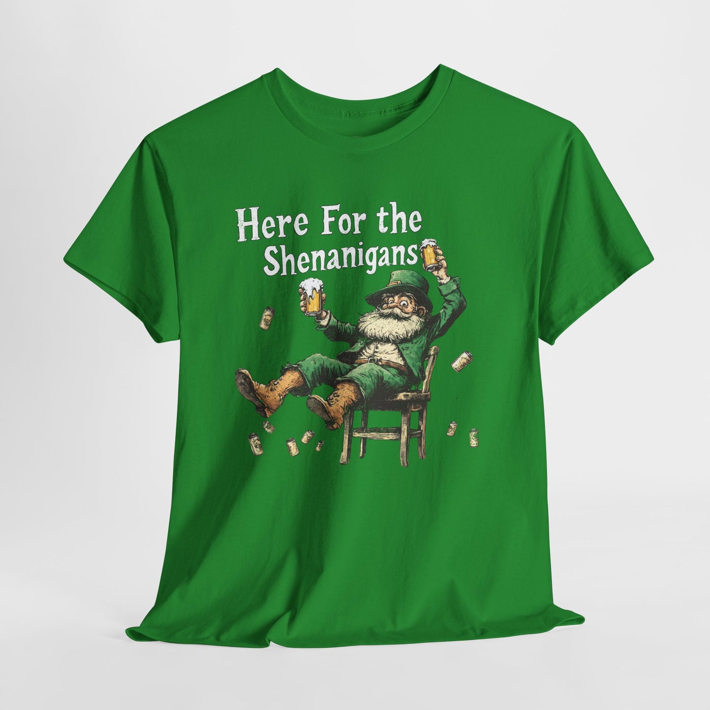 Here for the Shenanigans T-Shirt